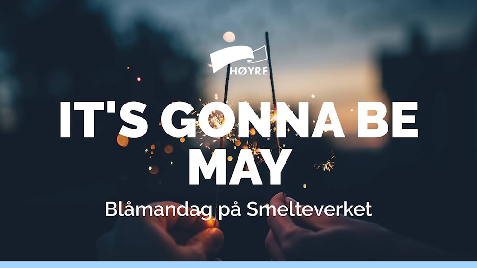 It’s gonna be May